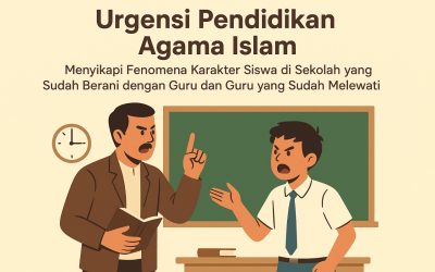 Urgensi Pendidikan Agama Islam dalam Menyikapi Fenomena Degradasi Karakter Siswa dan Pelanggaran Etika Guru: Perspektif Ta’lim al Muta’allim Al Zarnuji